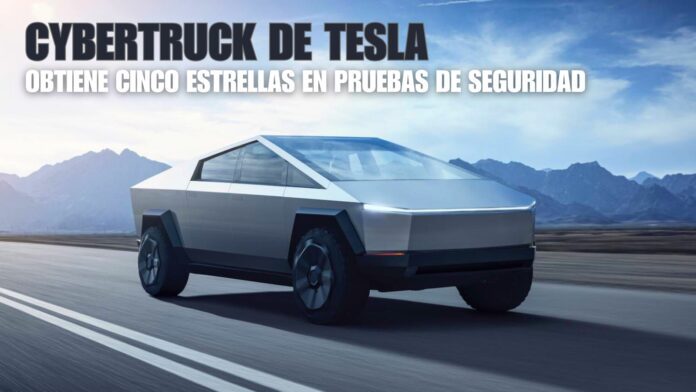 Cybertruck de Tesla obtiene 5 estrellas en pruebas de seguridad